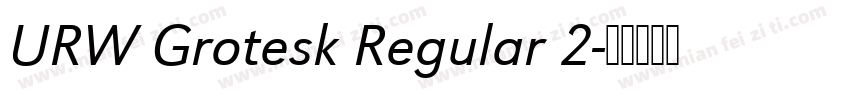 URW Grotesk Regular 2字体转换